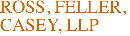 ROSS, FELLER, CASEY, LLP